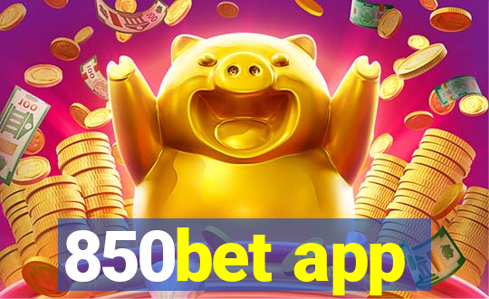 850bet app